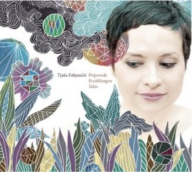 Tjaša Fabjančič -Pripovedi (CD)