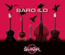Šukar - Baro Ilo (CD)