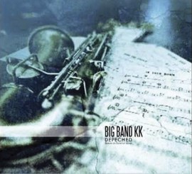 Big Band KK - Depeched (Tribute to Depeche Mode) (CD)
