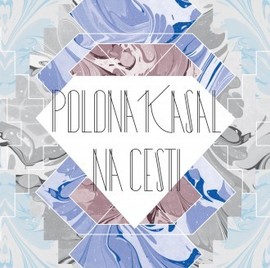 Polona Kasal - Na cesti (LP - črna barva)