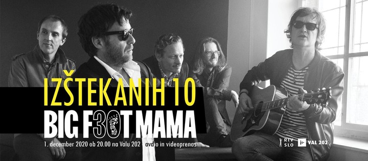 Izštekanih 10 - Big Foot Mama - 01. 12. 020