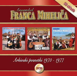 Ansambel Franca Miheliča - Arhiv 1970 - 1977 (2CD)