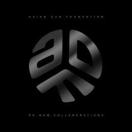 Asian Dub Foundation - 94 - Now (Collaborations)(LP)