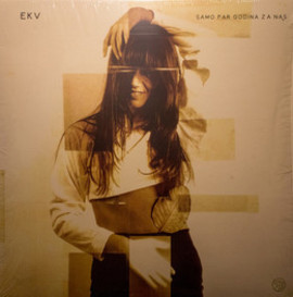 EKV - Samo par godina za nas (LP)