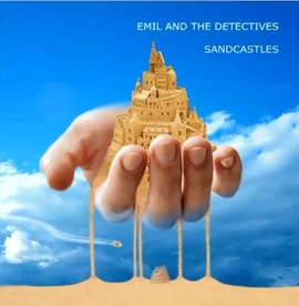 Emil and The Detectives - Sandcastles (CD)