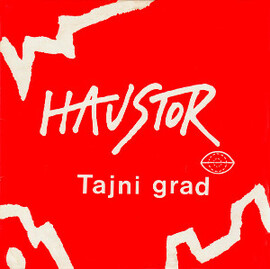 Haustor - Tajni grad (LP)