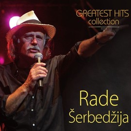 Rade Šerbedžija - Greatest Hits (CD)