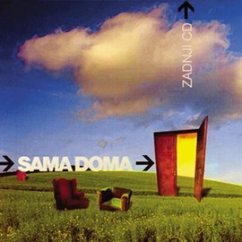 Sama doma - Zadnji CD (CD)