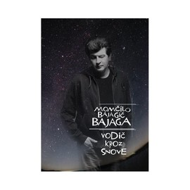 Momčilo Bajagić Bajaga - Vodič kroz snove (knjiga + CD)