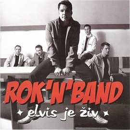 Rok'N'Band - Elvis je živ (CD)